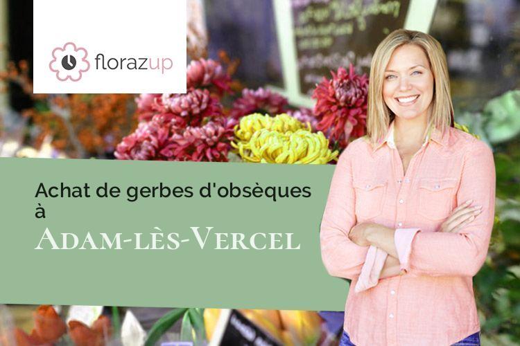 coupes de fleurs pour des obsèques à Adam-lès-Vercel (Doubs/25530)