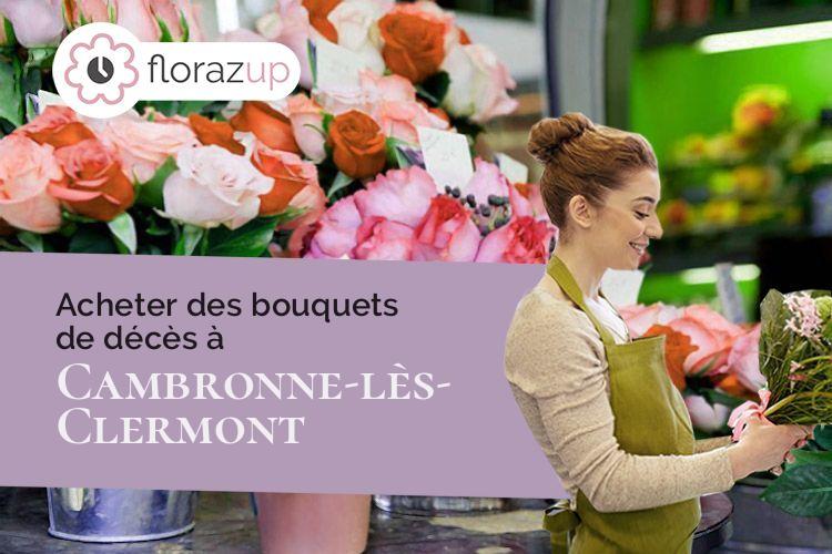 bouquets de fleurs pour un décès à Cambronne-lès-Clermont (Oise/60290)