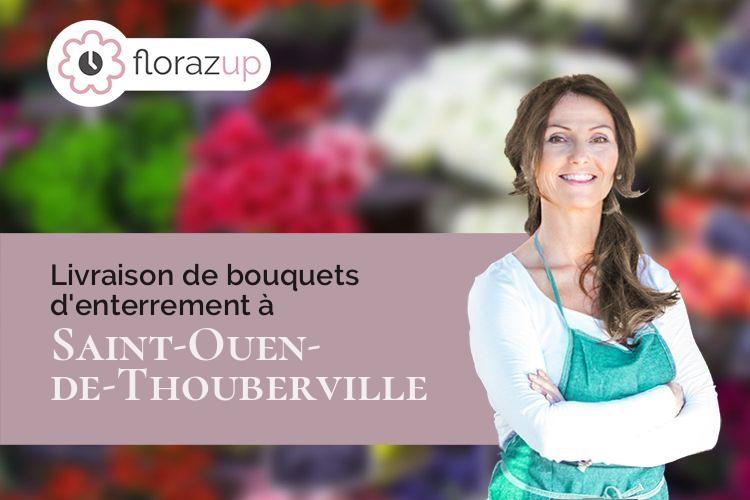bouquets de fleurs pour un enterrement à Saint-Ouen-de-Thouberville (Eure/27310)